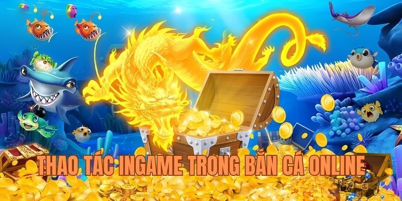 Nên linh hoạt dùng vũ khí phụ trong bắn cá thần rồng