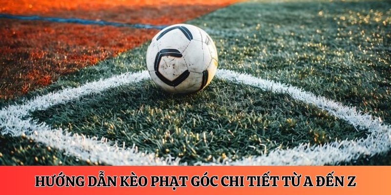 Kèo phạt góc