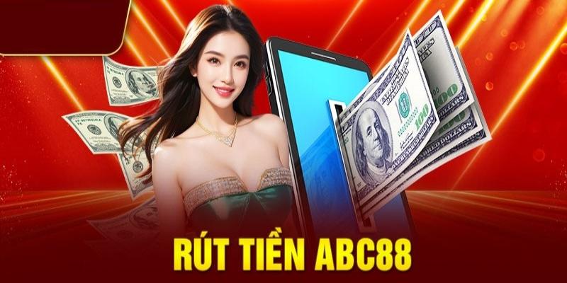 Một số lưu ý khi rút tiền abc88