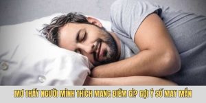 mơ thấy người mình thích